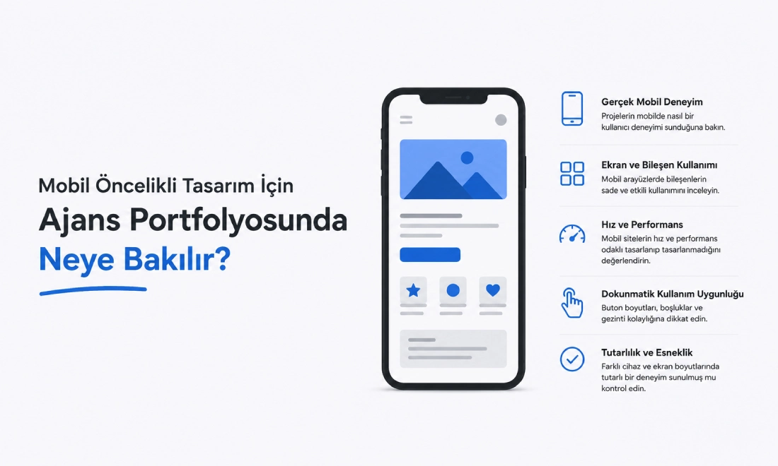 Mobil Öncelikli Tasarım İçin Ajans Portfolyosunda Neye Bakılır?